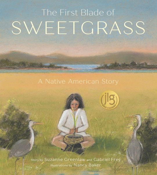 The First Blade of Sweetgrass (eBook, ePUB) The First Blade of Sweetgrass (eBook, ePUB)