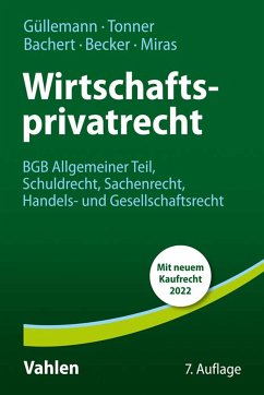 Wirtschaftsprivatrecht (eBook, PDF) - Güllemann, Dirk; Bachert, Patric; Becker, Udo Wolfgang; Miras, Antonio; Tonner, Norbert