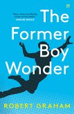 The Former Boy Wonder (eBook, ePUB)