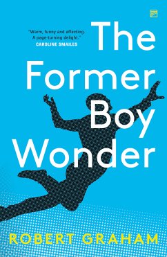 The Former Boy Wonder (eBook, ePUB) - Graham, Robert