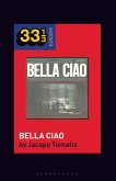 Nuovo Canzoniere Italiano's Bella Ciao (eBook, PDF)