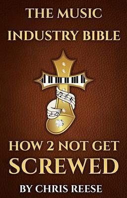THE MUSIC INDUSTRY BIBLE (eBook, ePUB) THE MUSIC INDUSTRY BIBLE (eBook, ePUB)