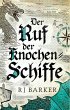 Der Ruf der Knochen-Schiffe -... - Bild 1