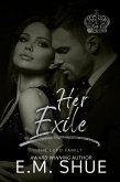 Her Exile (Mafia Made Series, #8) (eBook, ePUB) Her Exile (Mafia Made Series, #8) (eBook, ePUB)
