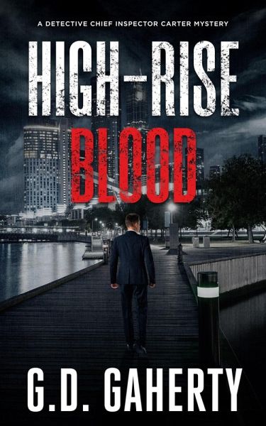 High-Rise Blood (A Detective Chief Inspector Carter Mystery, #1) (eBook, ePUB)