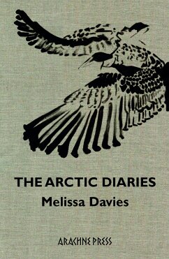 The Arctic Diaries (eBook, ePUB) - Davies, Melissa