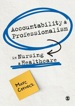 Accountability and Professionalism in Nursing and Healthcare (eBook, ePUB) - Cornock, Marc