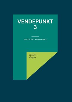 Vendepunkt 3 (eBook, ePUB) - Wagner, Eduard
