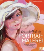 Das große Buch der Porträtmalerei (eBook, PDF)