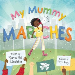 My Mummy Marches (eBook, ePUB) - Hawkins, Samantha