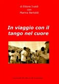 In Viaggio con il Tango nel Cuore (eBook, ePUB)