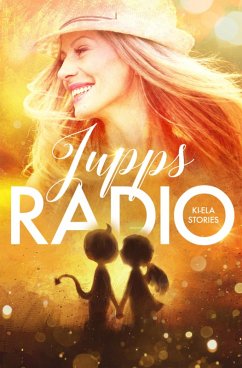 Jupps Radio (eBook, ePUB) - Stories, Ki-Ela
