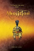 Abolition (The Kingdom Come Series, #3) (eBook, ePUB)