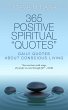 365 Positive Spiritual Quotes: Daily... - Bild 1