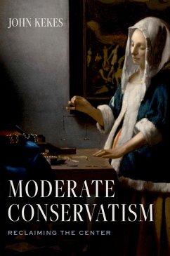 Moderate Conservatism (eBook, ePUB) - Kekes, John