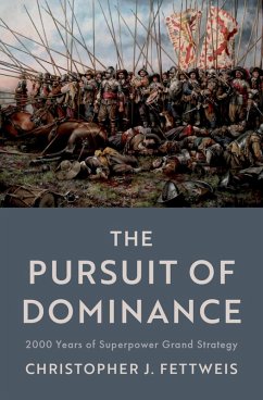 The Pursuit of Dominance (eBook, PDF) - Fettweis, Christopher J.