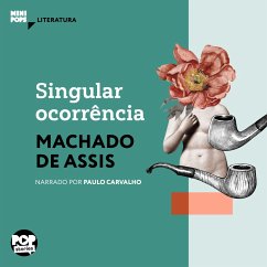 Singular ocorrência (MP3-Download) - Assis, Machado de