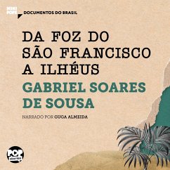 Da foz do São Francisco a Ilhéus (MP3-Download) - Sousa, Gabriel Soares de