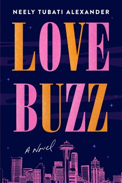 Love Buzz - Tubati-Alexander, Neely