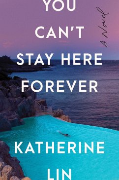 You Can't Stay Here Forever - Lin, Katherine