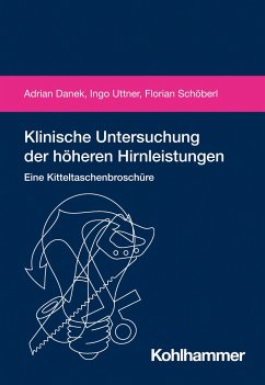 Klinische Untersuchung der höheren Hirnleistungen - Danek, Adrian;Uttner, Ingo;Schöberl, Florian