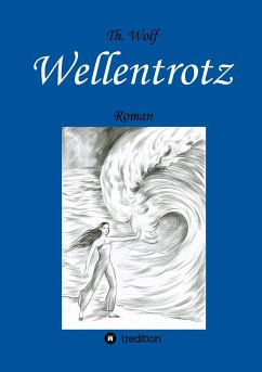 Wellentrotz - Wolf, Thomas