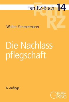 Die Nachlasspflegschaft - Zimmermann, Walter