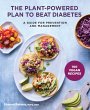 The Plant-Powered Plan to Beat Diabetes... - Bild 1