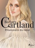 Prisonnière du coeur (eBook, ePUB)