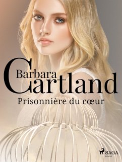 Prisonnière du coeur (eBook, ePUB) - Cartland, Barbara