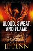 Blood, Sweat, and Flame. A Short Story (eBook, ePUB)