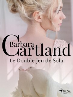 Le Double Jeu de Sola (eBook, ePUB) - Cartland, Barbara
