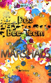 Das Bee-Team - Marshals