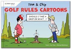 Golf Rules Cartoons with Tom & Chip - Ton-That, Yves C.;Weinhaus, Michael