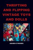 Thrifting and Flipping Vintage Toys and Dolls (eBook, ePUB)