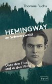 Hemingway im Schwarzwald (eBook, ePUB)