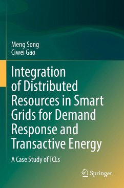 Integration of Distributed Resources in Smart Grids for Demand Response and Transactive Energy - Song, Meng;Gao, Ciwei