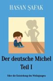 Der deutsche Michel Teil I