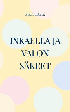 Inkaella ja valon säkeet (eBook, ePUB)