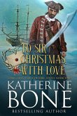 To Sir Christmas, With Love (Christmas for Ransome, #1) (eBook, ePUB)