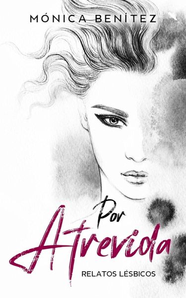 Por atrevida (eBook, ePUB)