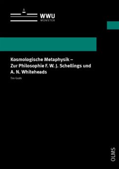 Kosmologische Metaphysik - Zur Philosophie F. W. J. Schellings und A. N. Whiteheads - Grafe, Tim