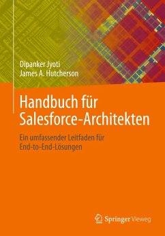 Handbuch für Salesforce-Architekten - Jyoti, Dipanker;Hutcherson, James A.