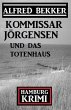 Kommissar Jörgensen und das Totenhaus:... - Bild 1