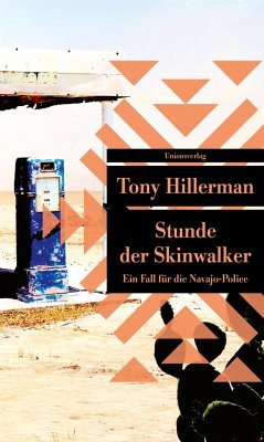 Stunde der Skinwalker / Ein Fall für die Navajo-Police Bd.6 - Hillerman, Tony