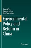 Environmental Policy and Reform in China