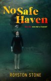 No Safe Haven (Dana Sixx Series, #1) (eBook, ePUB)