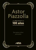 Astor Piazzolla, 100 años (eBook, PDF)