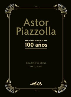 Astor Piazzolla, 100 años (eBook, PDF) - Astor