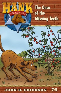 The Case of the Missing Teeth (eBook, ePUB) - Erickson, John R.